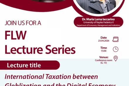FLW Lecture Series: International Taxation between Globalization and the Digital Economy.